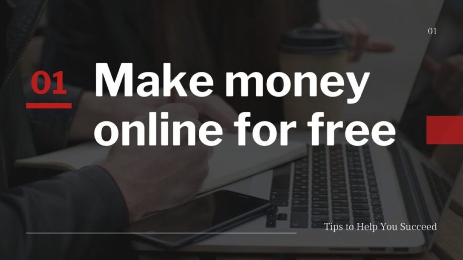 10 Ways to Make Free Money Online Today