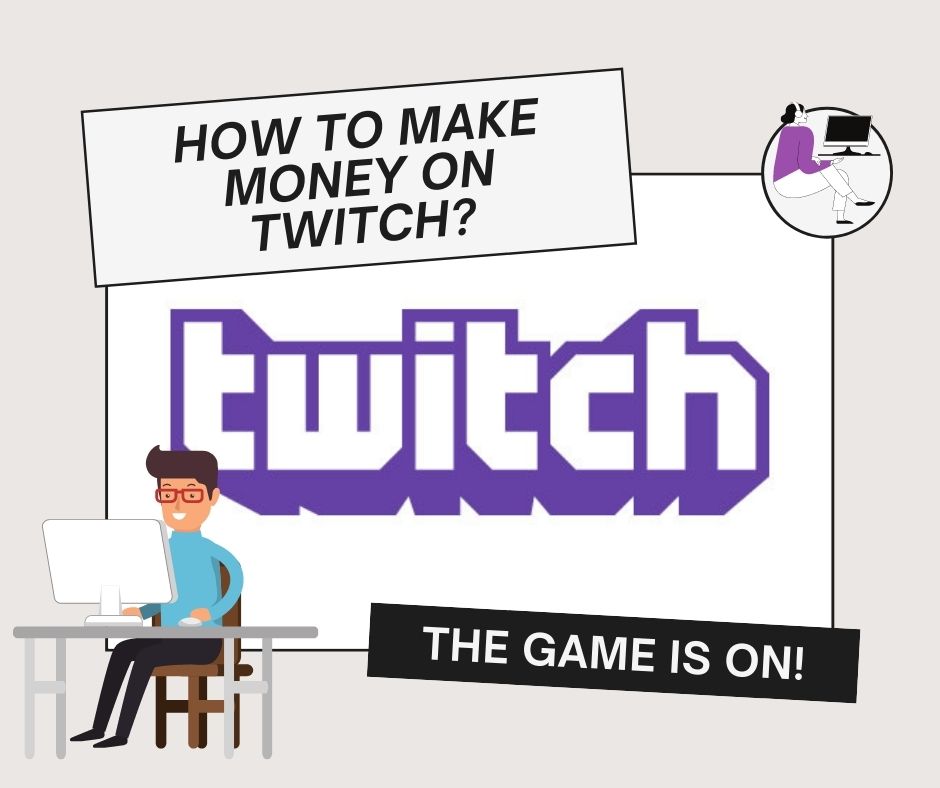 How 's Twitch Makes Money