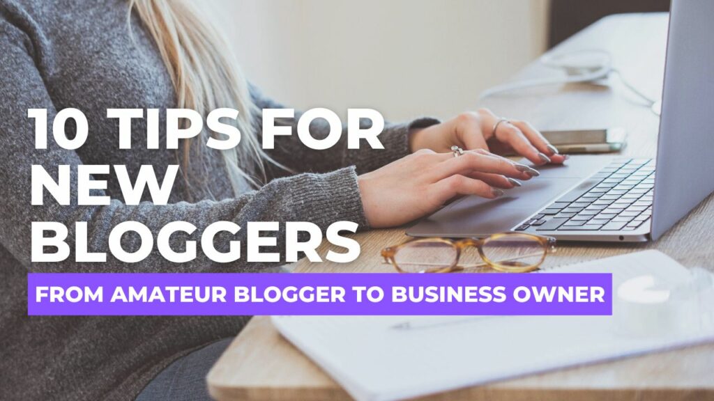 amateur blogging tips